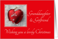 Granddaughter & Girlfriend - Lovely Christmas, heart shaped ornaments card