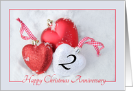 2nd Christmas Wedding Anniversary, heart shaped ornaments card