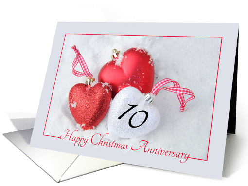 10th Christmas Wedding Anniversary, heart shaped ornaments card