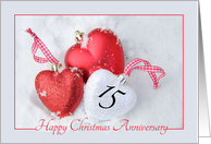 15th Christmas Wedding Anniversary, heart shaped ornaments card