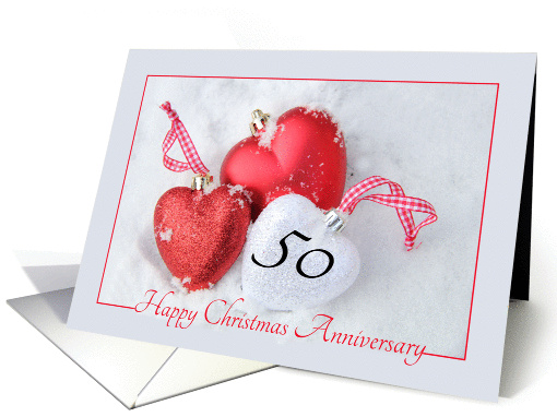 50th Christmas Wedding Anniversary, heart shaped ornaments card