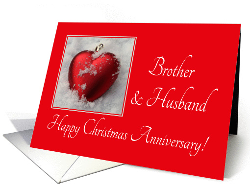 Brother & Husband Christmas Anniversary, heart shaped ornaments card