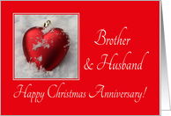 Brother & Husband Christmas Anniversary, heart shaped ornaments card