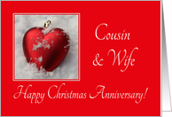 Cousin & wife Christmas Anniversary, heart shaped ornaments card