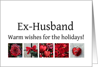 Ex-Husband - Red Collage warm holiday wishes card