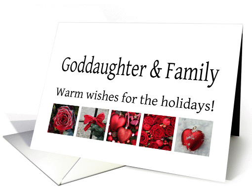 Goddaughter & Family - Red Collage warm holiday wishes card (1115608)