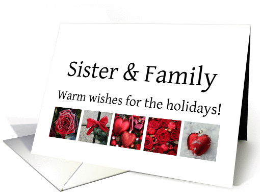Sister & Family - Red Collage warm holiday wishes card (1116664)
