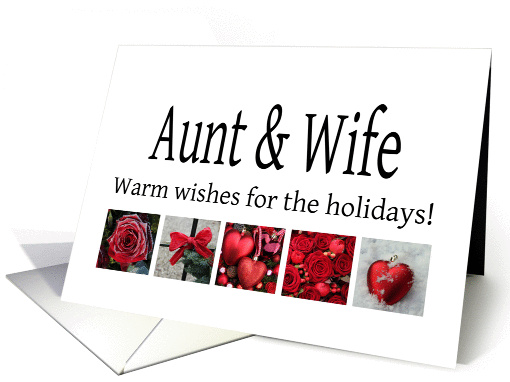 Aunt & Wife - Red Collage warm holiday wishes card (1116968)
