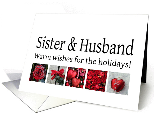 Sister & Husband - Red Collage warm holiday wishes card (1117036)