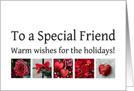 To a Special Friend - Red Collage warm holiday wishes card