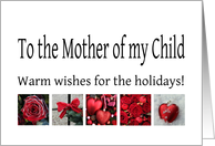 To the Mother of my Child - Red Collage warm holiday wishes card