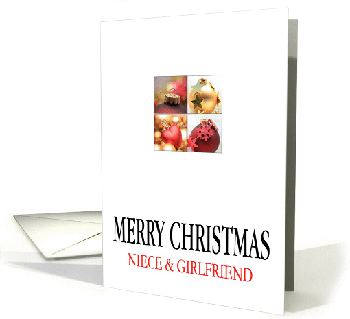 Niece & Girlfriend - Christmas 4 Ornaments collage in red/gold card