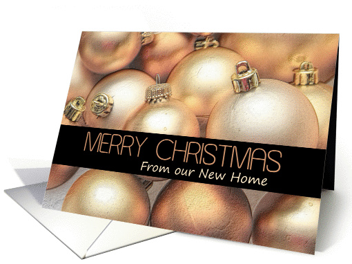 New Home Merry Christmas - Gold and bronze ornaments card (1129620)