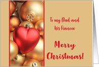 Dad & Fiancee Merry Christmas Gold and Red Baubles card