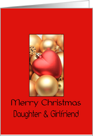 Daughter & Girlfriend Merry Christmas - Gold/Red ornaments card