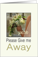 Will you give me away - Customize for any name - Bride & Bouquet card