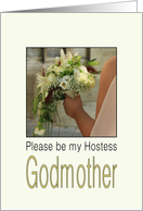 Godmother, Will you be my Hostess - Bride & Bouquet card