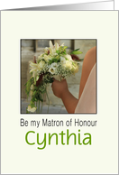 Customize for Any Name Will you be my Matron of Honour Bride & Bouquet card