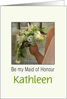 Customize for Any Name Will you be my Maid of Honour Bride & Bouquet card