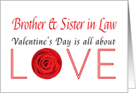 Brother & Sister in Law - Valentine’s Day is All about love card