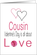 Cousin - Valentine’s Day is All about love card