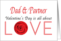 Dad & Partner - Valentine’s Day is All about love card