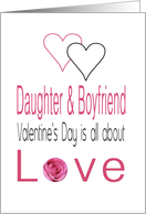 Daughter & Boyfriend - Valentine’s Day is All about love card