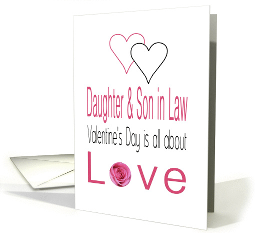 Daughter & Son in Law - Valentine's Day is All about love card