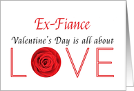 Ex-Fiance - Valentine’s Day is All about love card