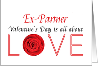 Ex-Partner - Valentine’s Day is All about love card