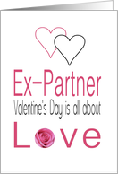 Ex-Partner - Valentine’s Day is All about love card