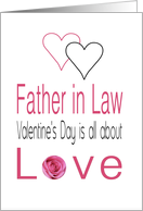 Father in Law - Valentine’s Day is All about love card