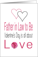 Future Father in Law - Valentine’s Day is All about love card