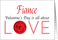 Fiance - Valentine’s Day is All about love card