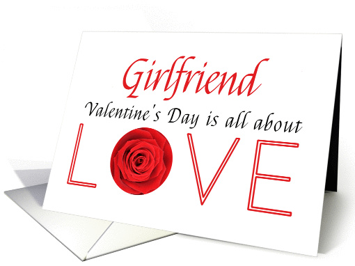 Girlfriend - Valentine's Day is All about love card (1197436)