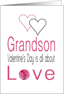 Grandson - Valentine’s Day is All about love card