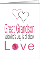 Great Grandson - Valentine’s Day is All about love card