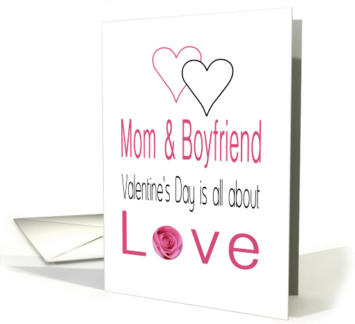 Mom & Boyfriend - Valentine's Day is All about love card (1198476)