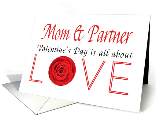 Mom & Partner - Valentine's Day is All about love card (1198484)