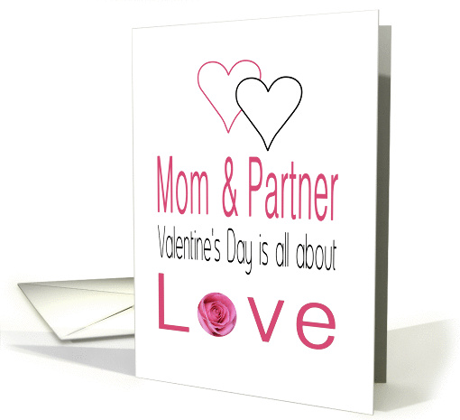 Mom & Partner - Valentine's Day is All about love card (1198488)