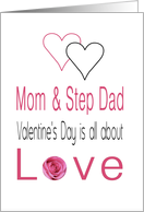 Mom & Step Dad - Valentine’s Day is All about love card