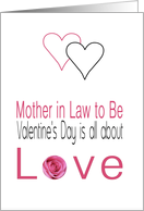 Future Mother in Law - Valentine’s Day is All about love card