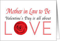 Future Mother in Law - Valentine’s Day is All about love card