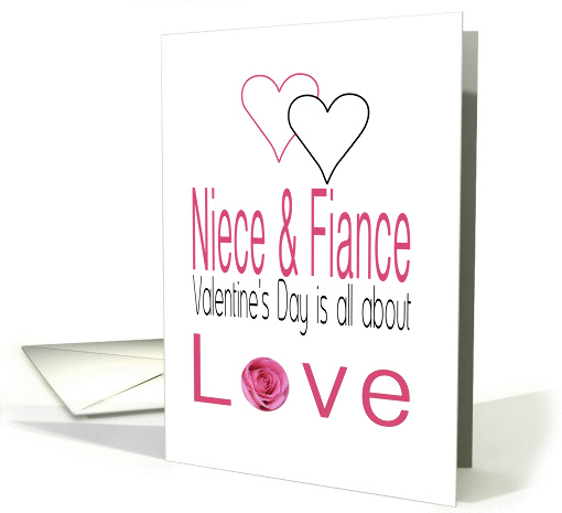 Niece & Fiance - Valentine's Day is All about love card (1198728)