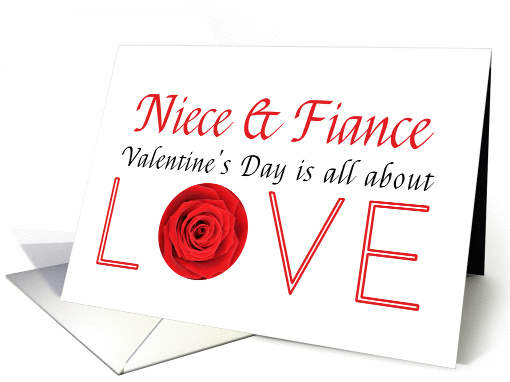 Niece & Fiance - Valentine's Day is All about love card (1198732)