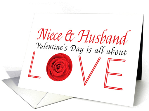 Niece & Husband - Valentine's Day is All about love card (1198740)