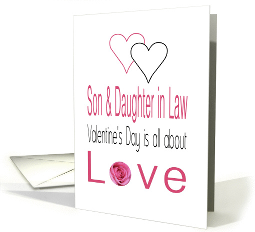 Son & Daughter in Law - Valentine's Day is All about love card
