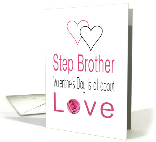 Step Brother - Valentine's Day is All about love card (1198880)