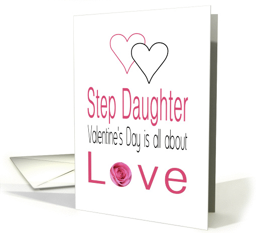 Step Daughter - Valentine's Day is All about love card (1198902)