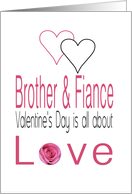 Brother & Fiance - Valentine’s Day is All about love card